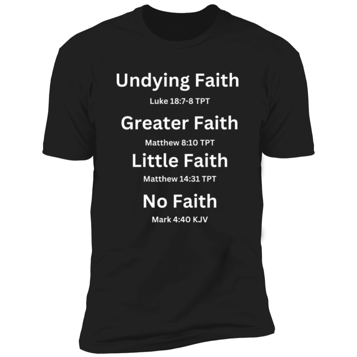Men/Women Unisex "Undying Faith" Faith-Based Premium Short Sleeve- Tee