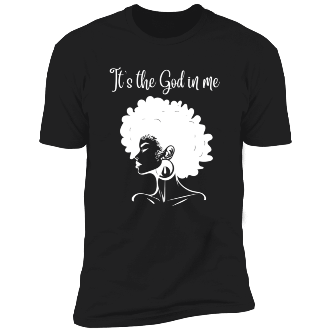 Women "It's the God in me" Premium Short Sleeve T-Shirt