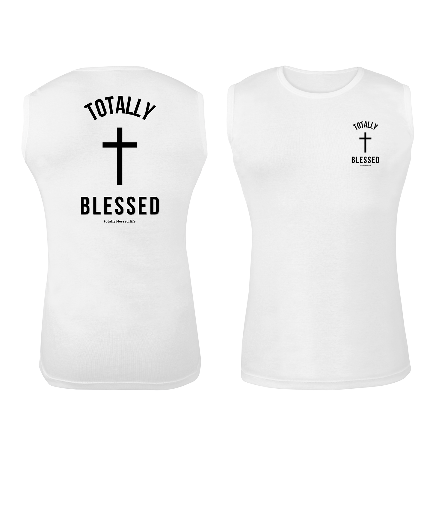Totally Blessed Unisex Muscle Shirt