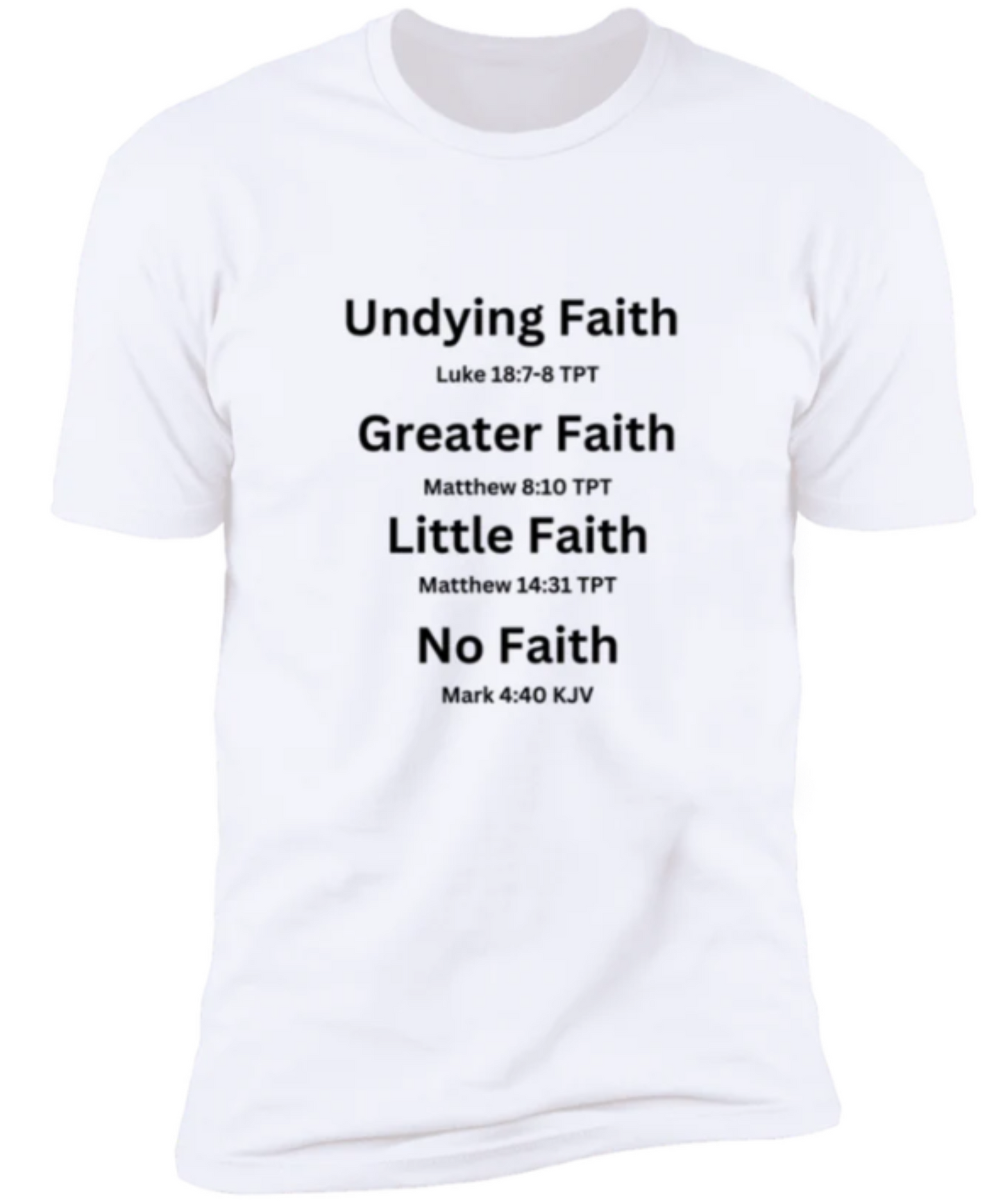 Men/Women Unisex "Undying Faith" Faith-Based Premium Short Sleeve- Tee