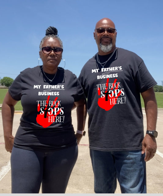 My Father's Business..."The Buck Stops Here!"