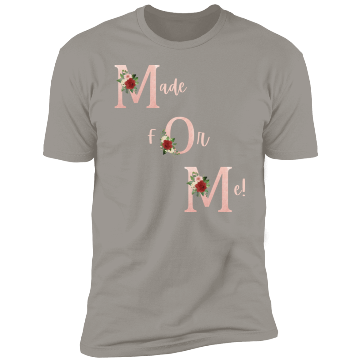 Made For Me Women Premium Short Sleeve T-Shirt
