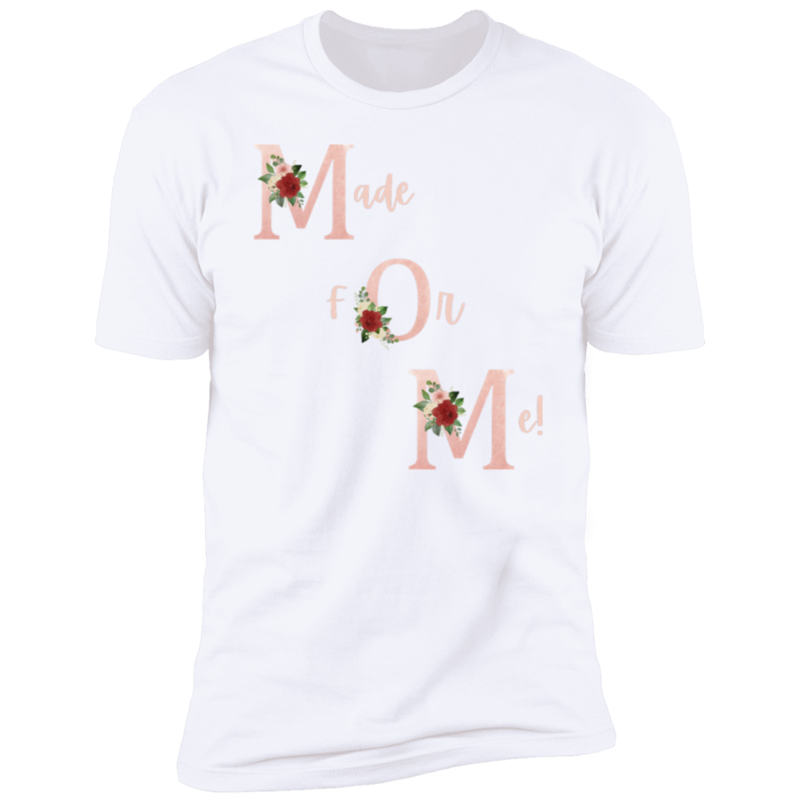Made For Me Women Premium Short Sleeve T-Shirt