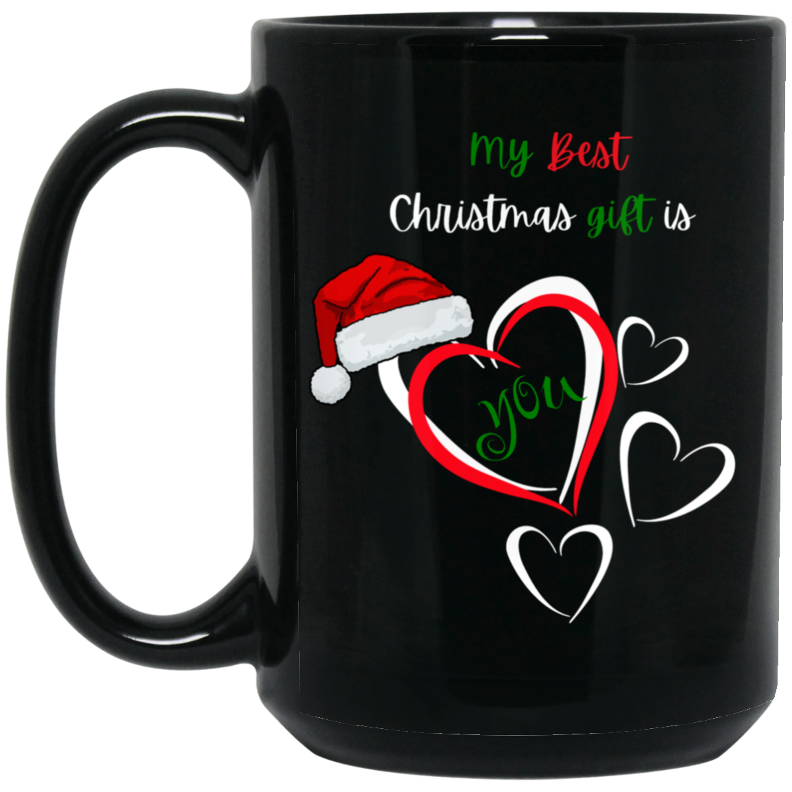 my Best Christmas gift 15oz Black Mug
