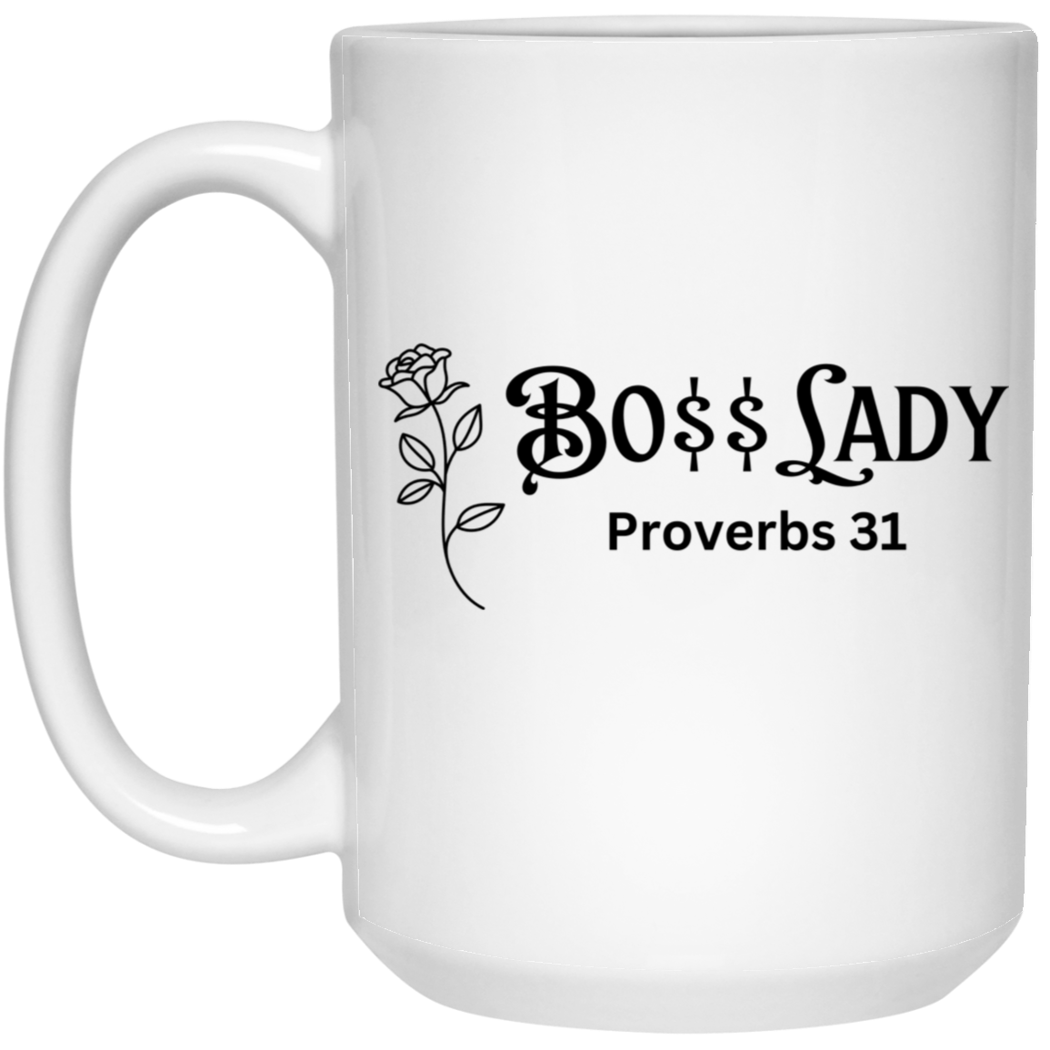 Boss Lady 15 oz. White Mug