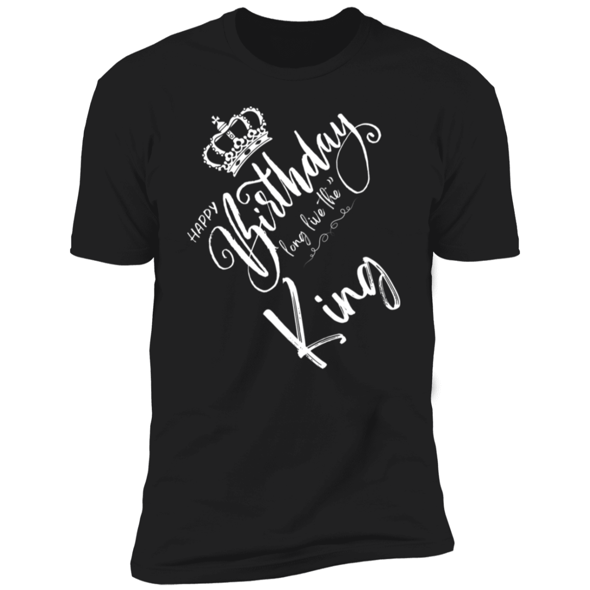Men "Happy Birthday King" Black Premium Short Sleeve Fun T-Shirt