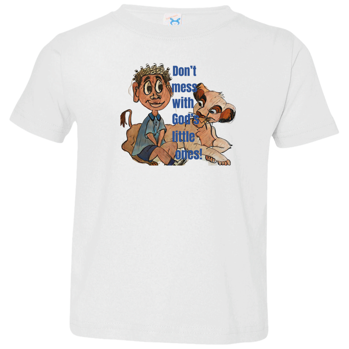 Don't mess with God's little ones Toddler Jersey T-Shirt