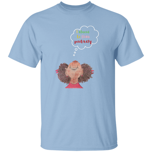 I choose to think positively Youth 5.3 oz 100% Cotton T-Shirt
