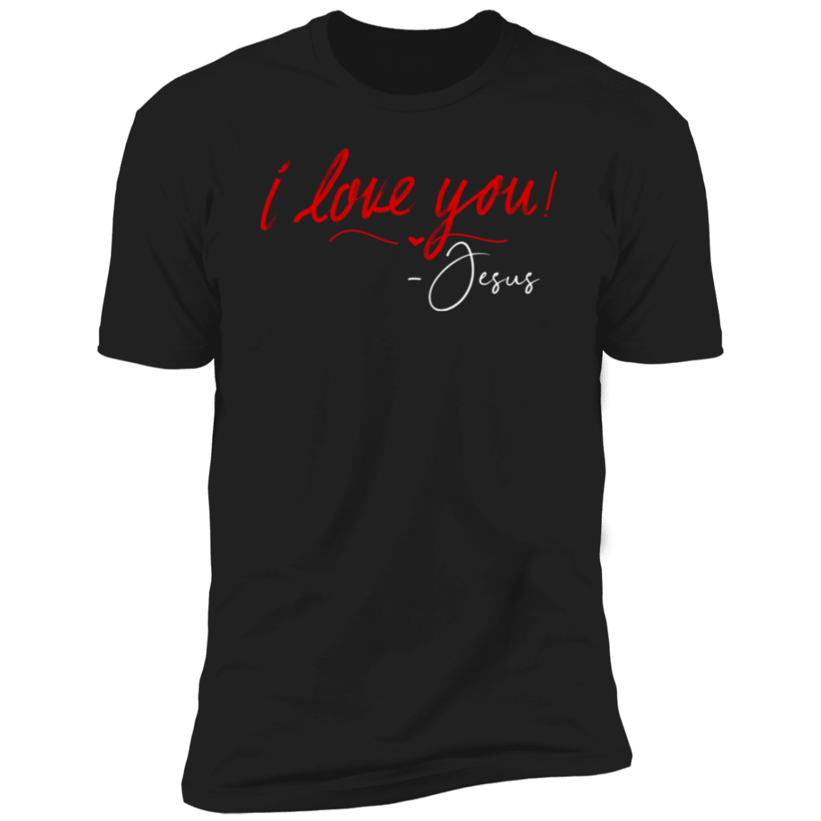 Men/Women Unisex "I Love You Jesus" Black Short Sleeve T-Shirt - Faith Apparel