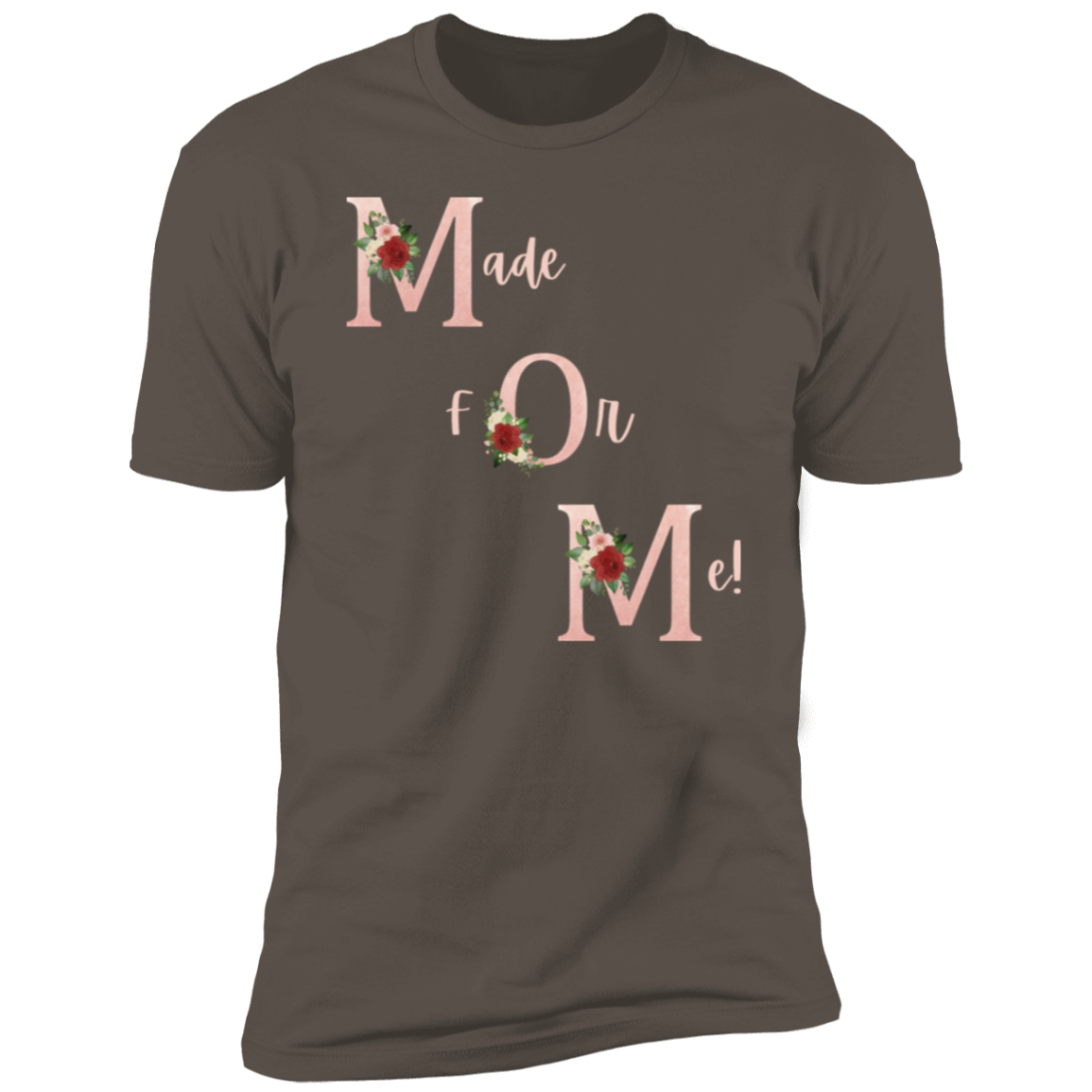 Made For Me Women Premium Short Sleeve T-Shirt