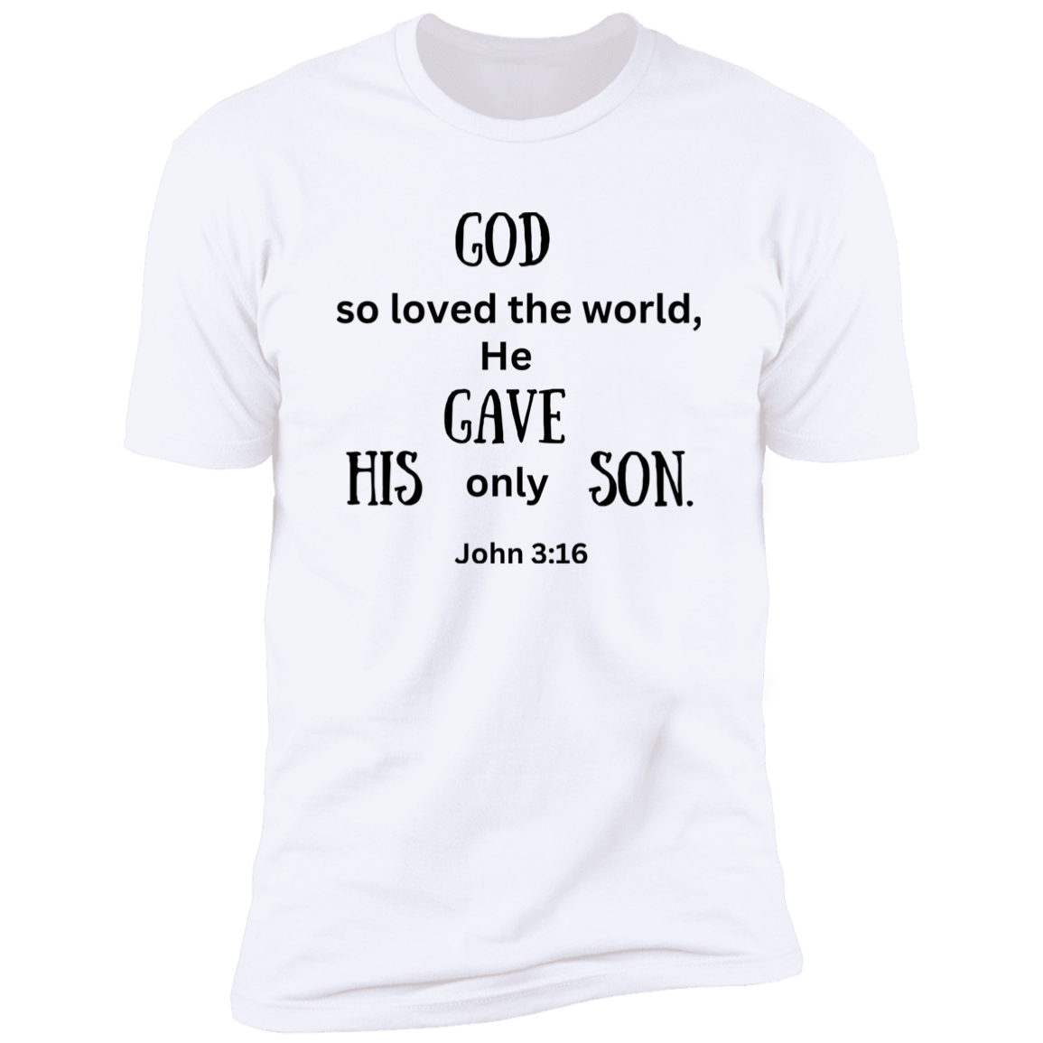 Men/Women Unisex "God Gave His Son" Short Sleeve Faith-Based Tee