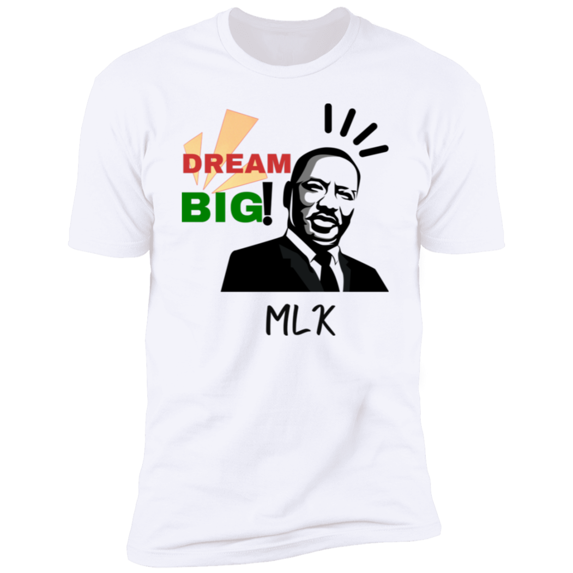 Men/Women Unisex MLK Dream Big