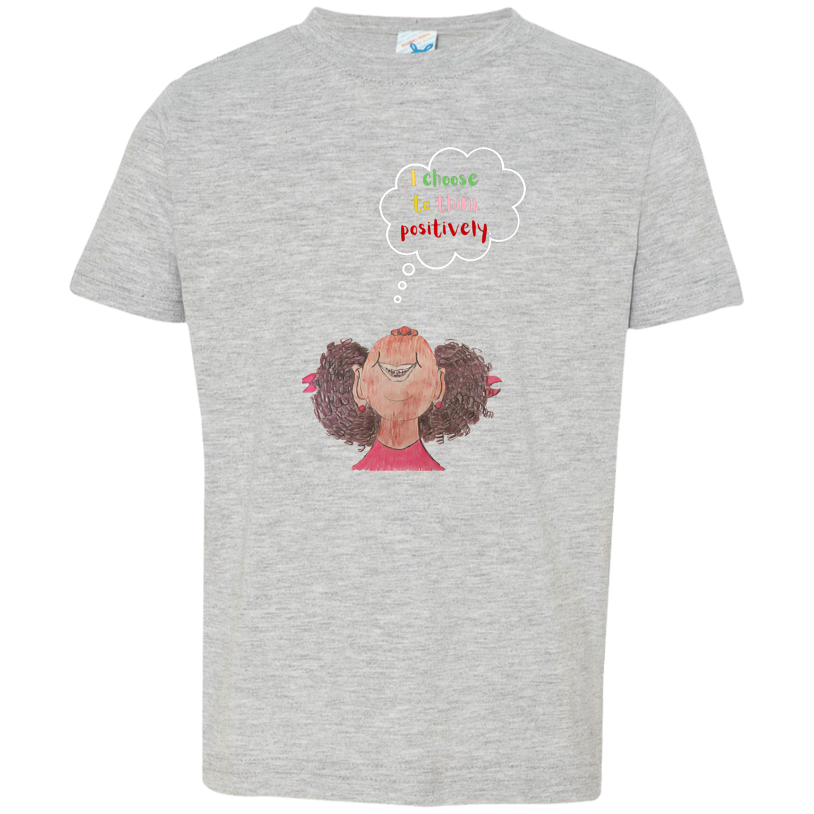 I choose to think positively Toddler Jersey T-Shirt