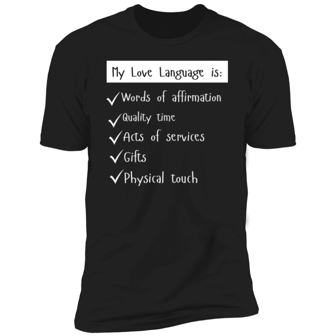 My Love Language is... Premium Short Sleeve T-Shirt