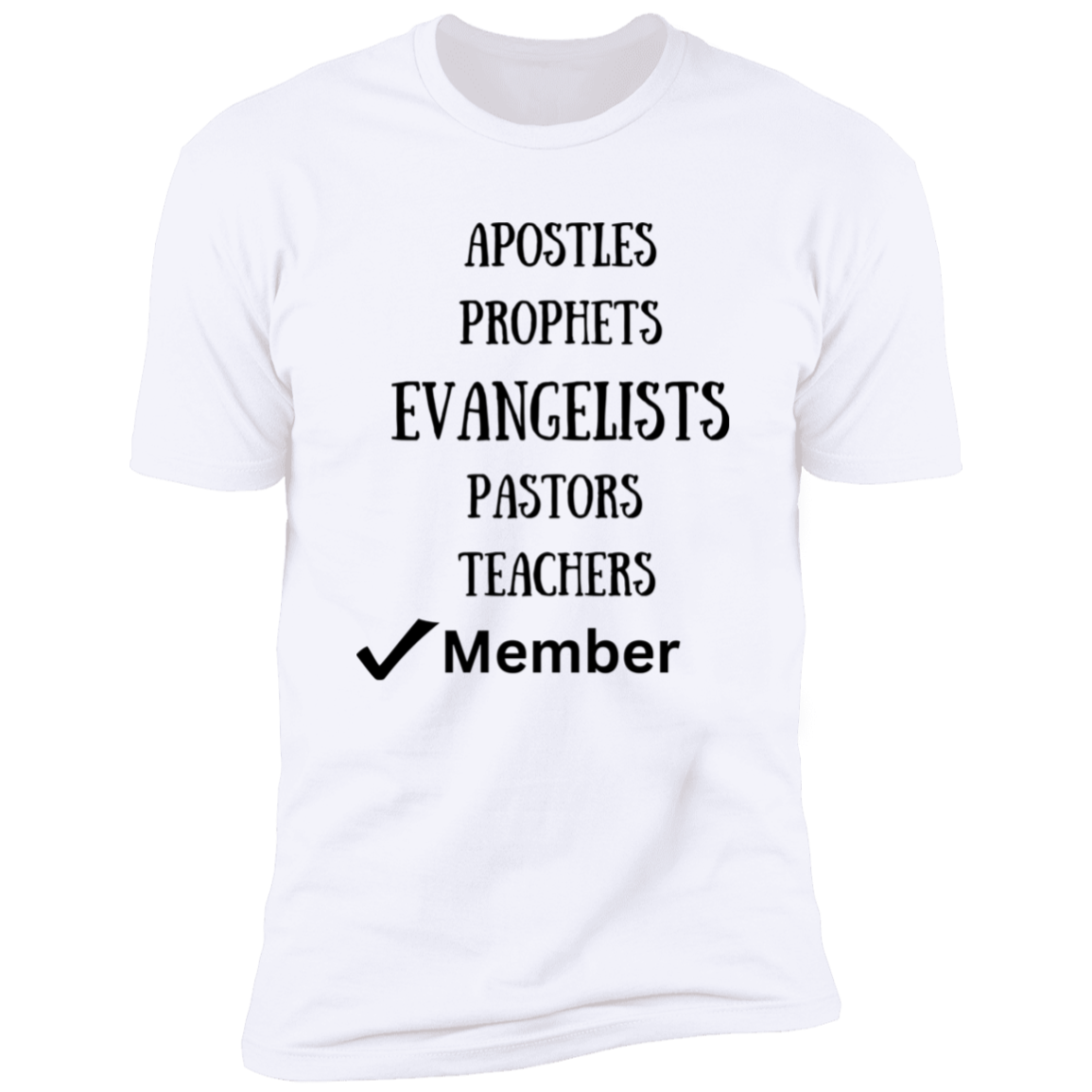 Men/Women Unisex "Member" Men & Women Premium Short Sleeve Faith-Based Tees