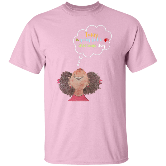 Today is going to be an awesome day Youth 5.3 oz 100% Cotton T-Shirt