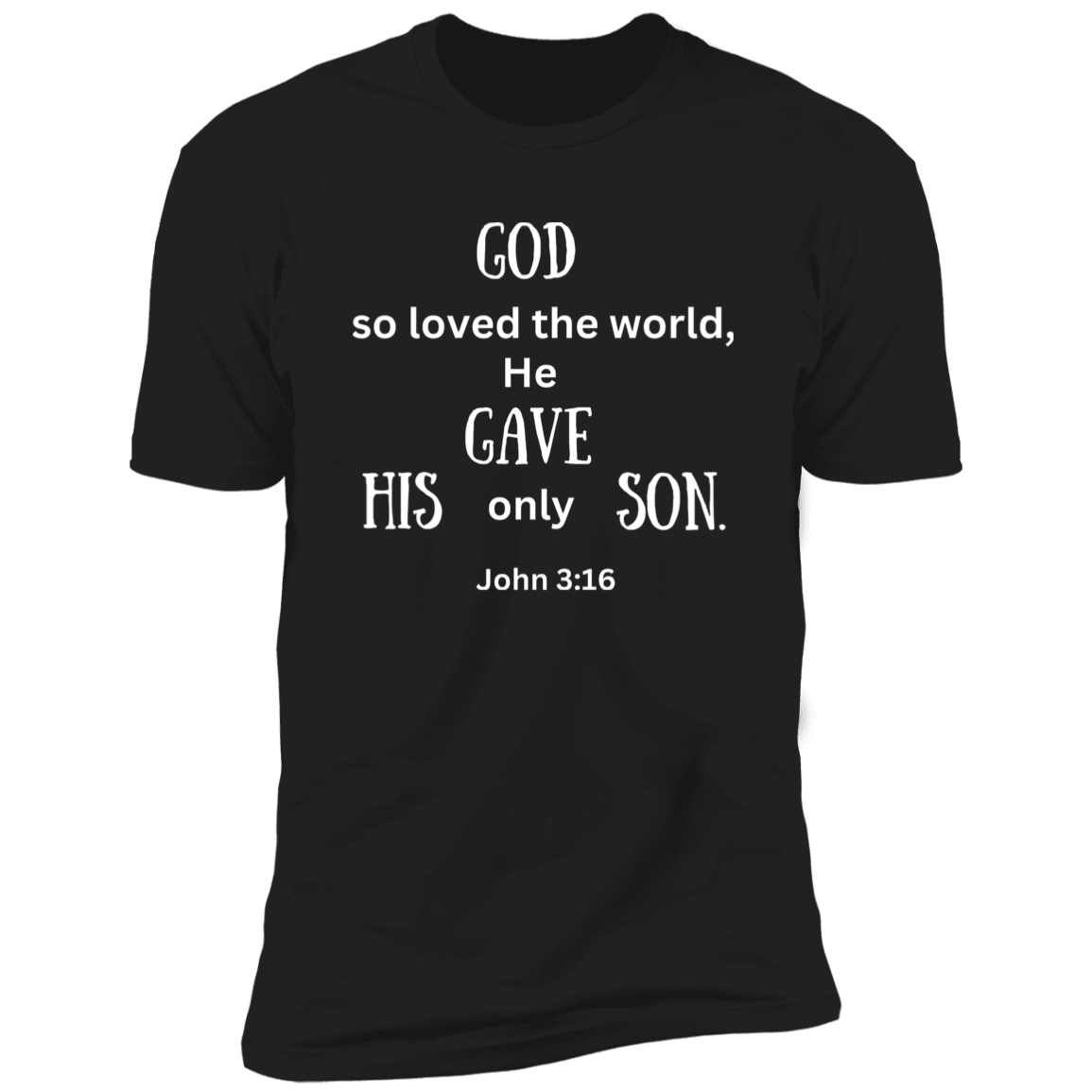 Men/Women Unisex "God Gave His Son" Short Sleeve Faith-Based Tee