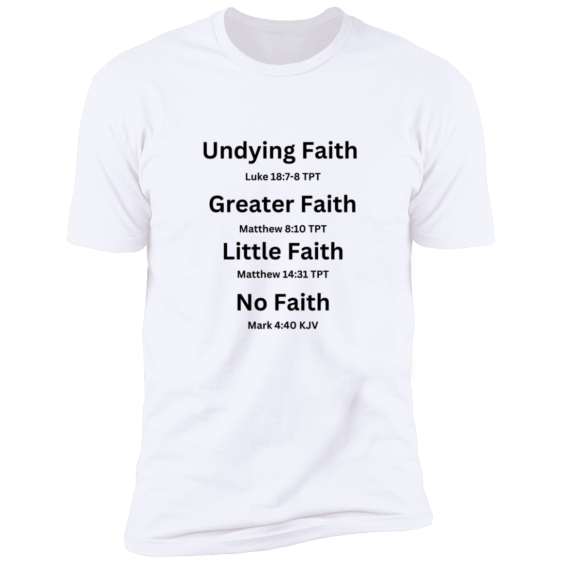 Men/Women Unisex "Undying Faith" Faith-Based Premium Short Sleeve- Tee