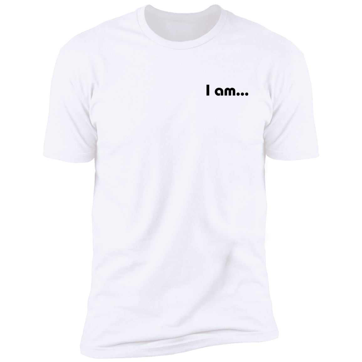 Men/Women Unisex "I am Happy" Front & Back Unisex Premium Short Sleeve T-Shirt
