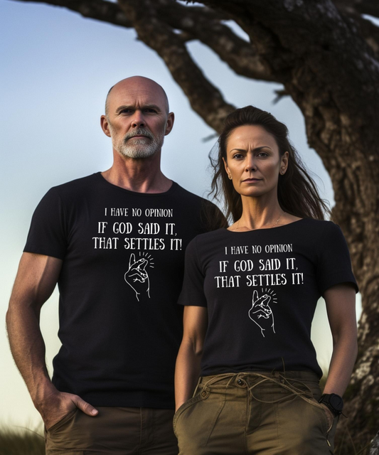 Men/Women Unisex "I HAVE NO OPINION" Men & Women Premium Short Sleeve Faith-Based Tees