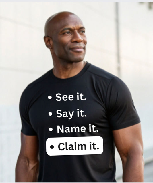 Men/Women Unisex "See it Say it Name it Claim it " /  Premium Short Sleeve Faith-Based T-Shirt