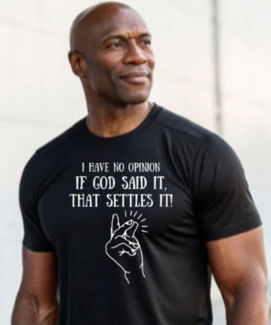 I HAVE NO OPINION Men & Women Premium Short Sleeve Bible - Tees