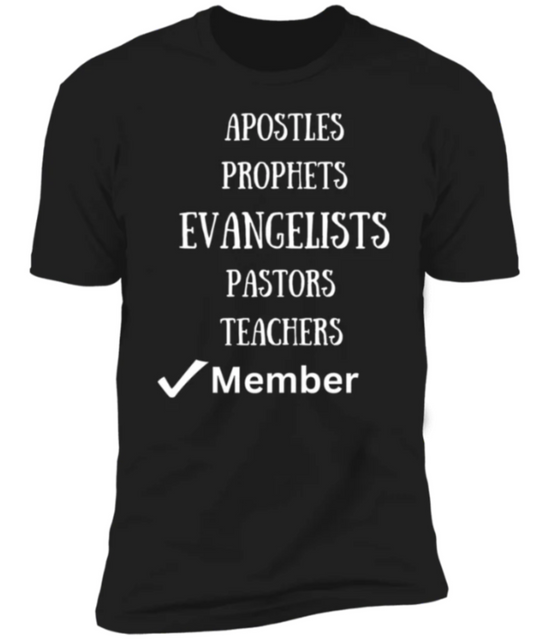 Men/Women Unisex "Member" Men & Women Premium Short Sleeve Faith-Based Tees