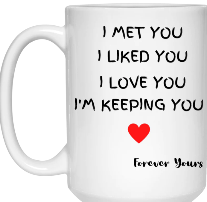 I Met You 15 oz. Black Mug