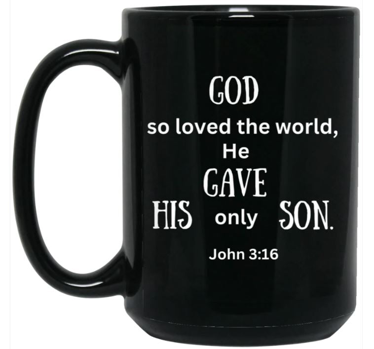 God so loved the world...  15 oz. White Mug