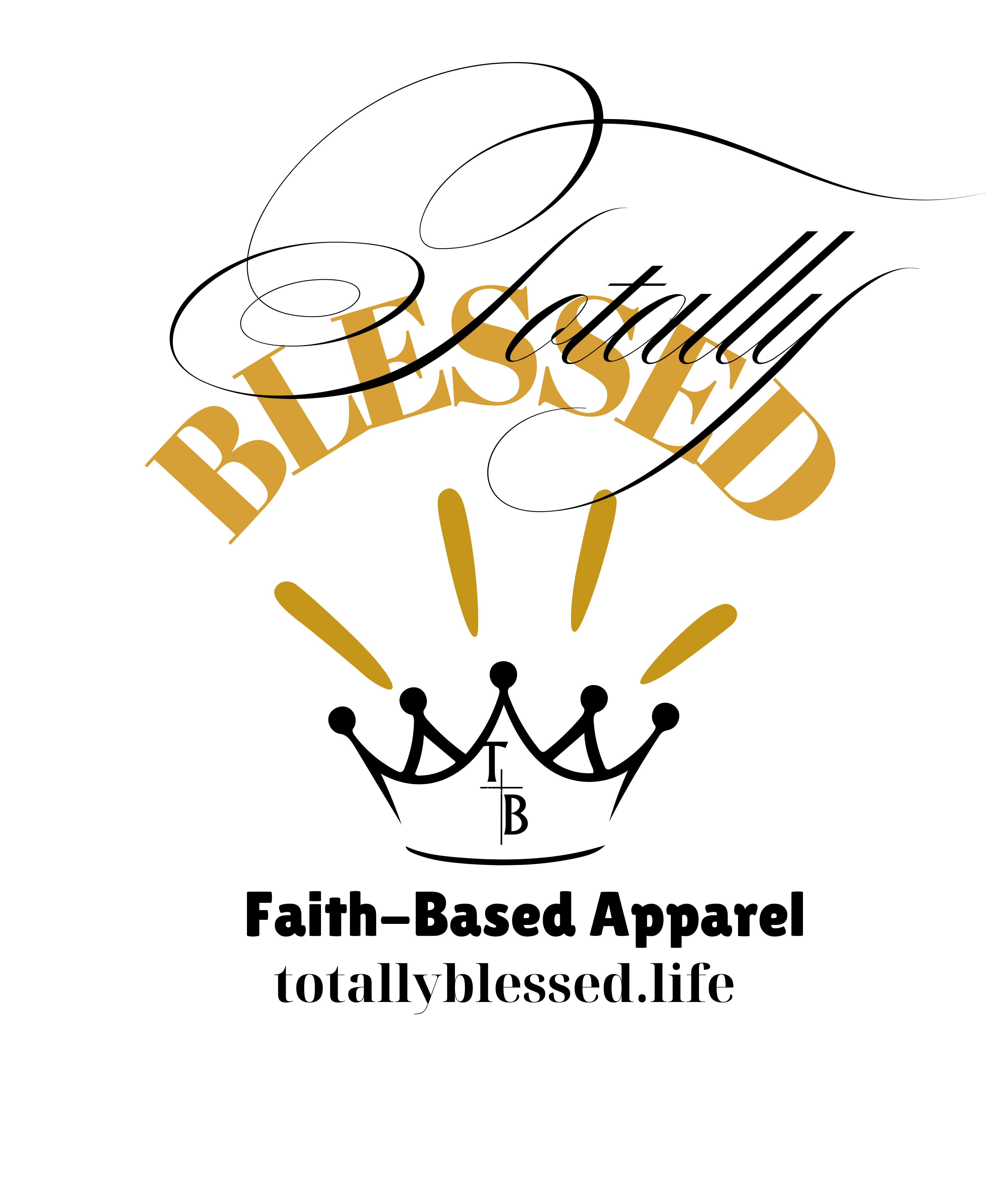 Totally Blessed Faith-Based Apparel