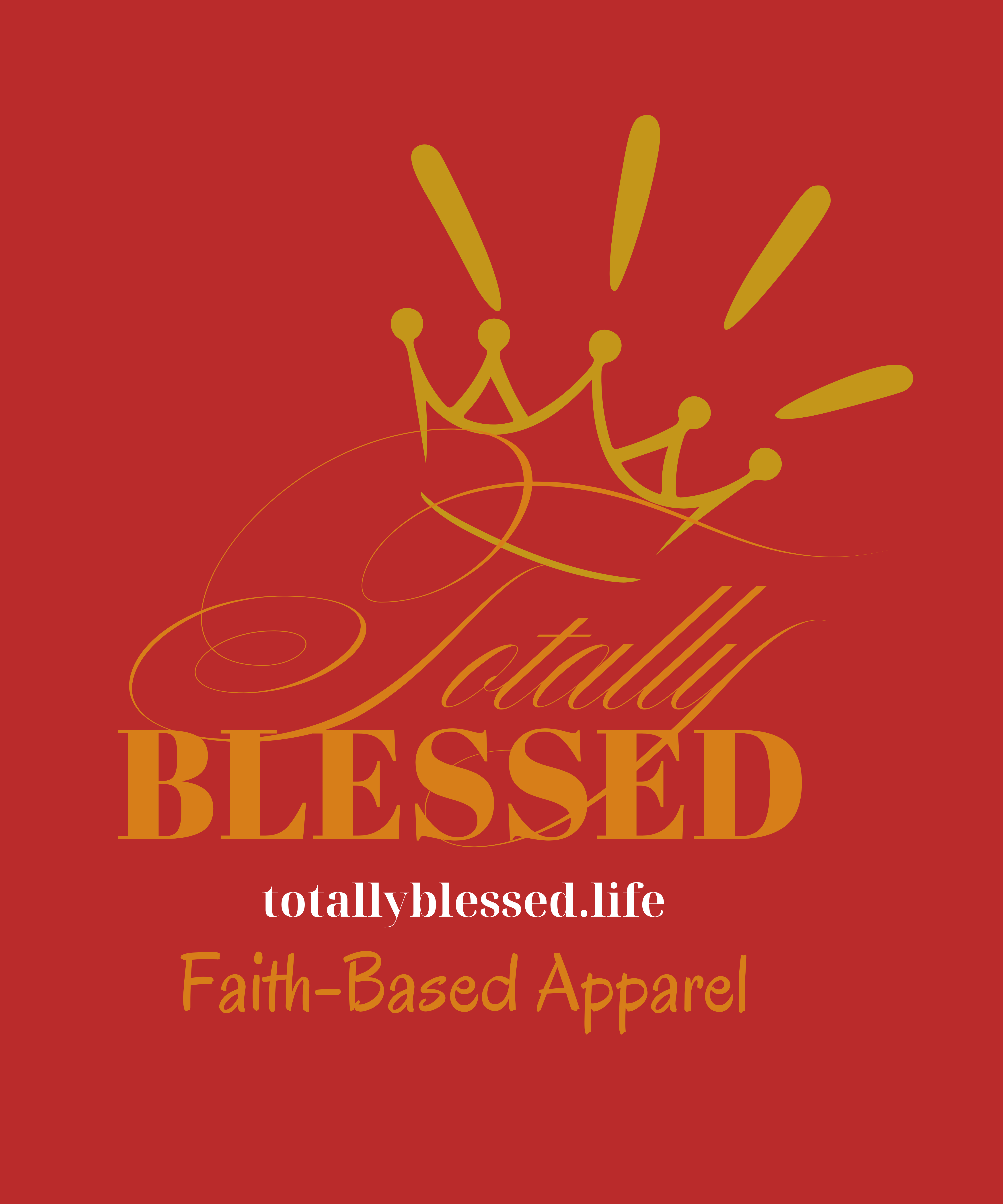 Totally Blessed Faith-Based Apparel