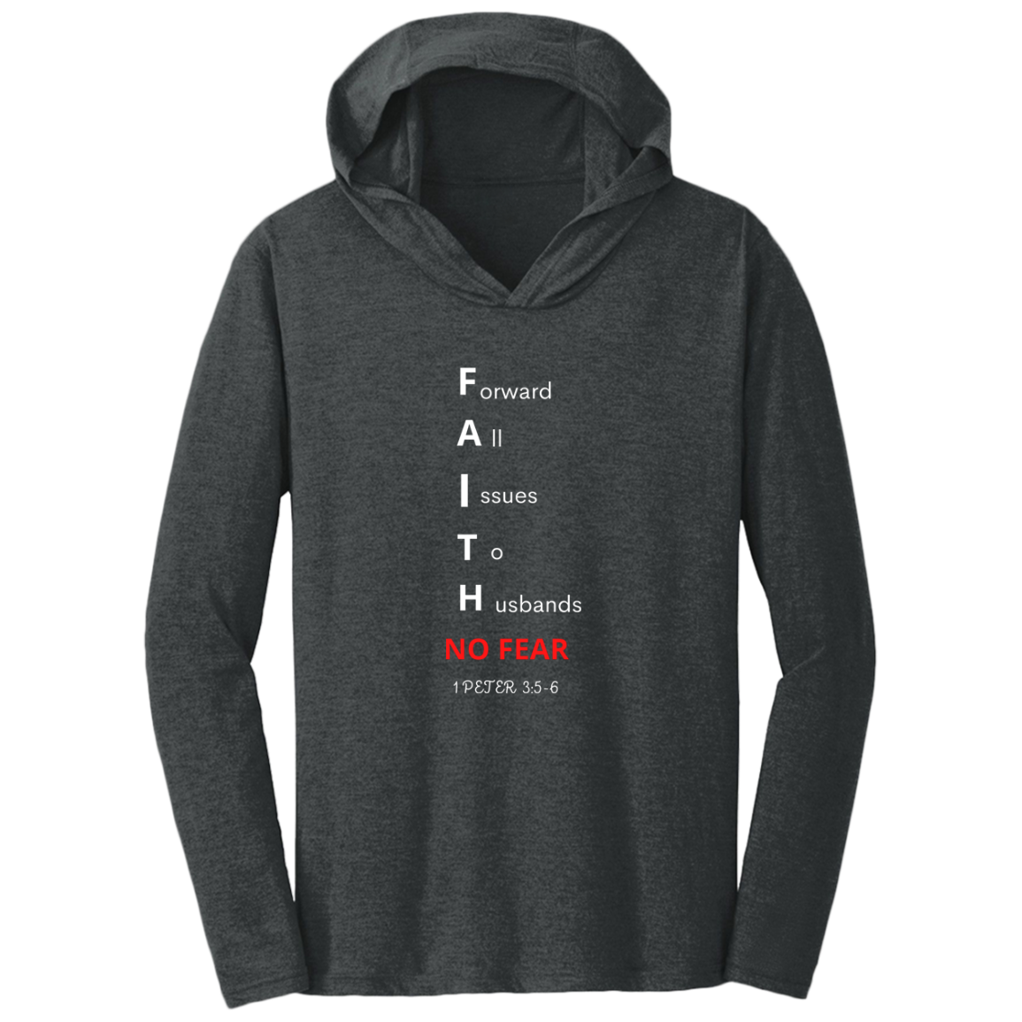 Next Level Men & Women FAITH NO FEAR Multi colors Bible - Tee Shirt Hoodies - Faith Apparel