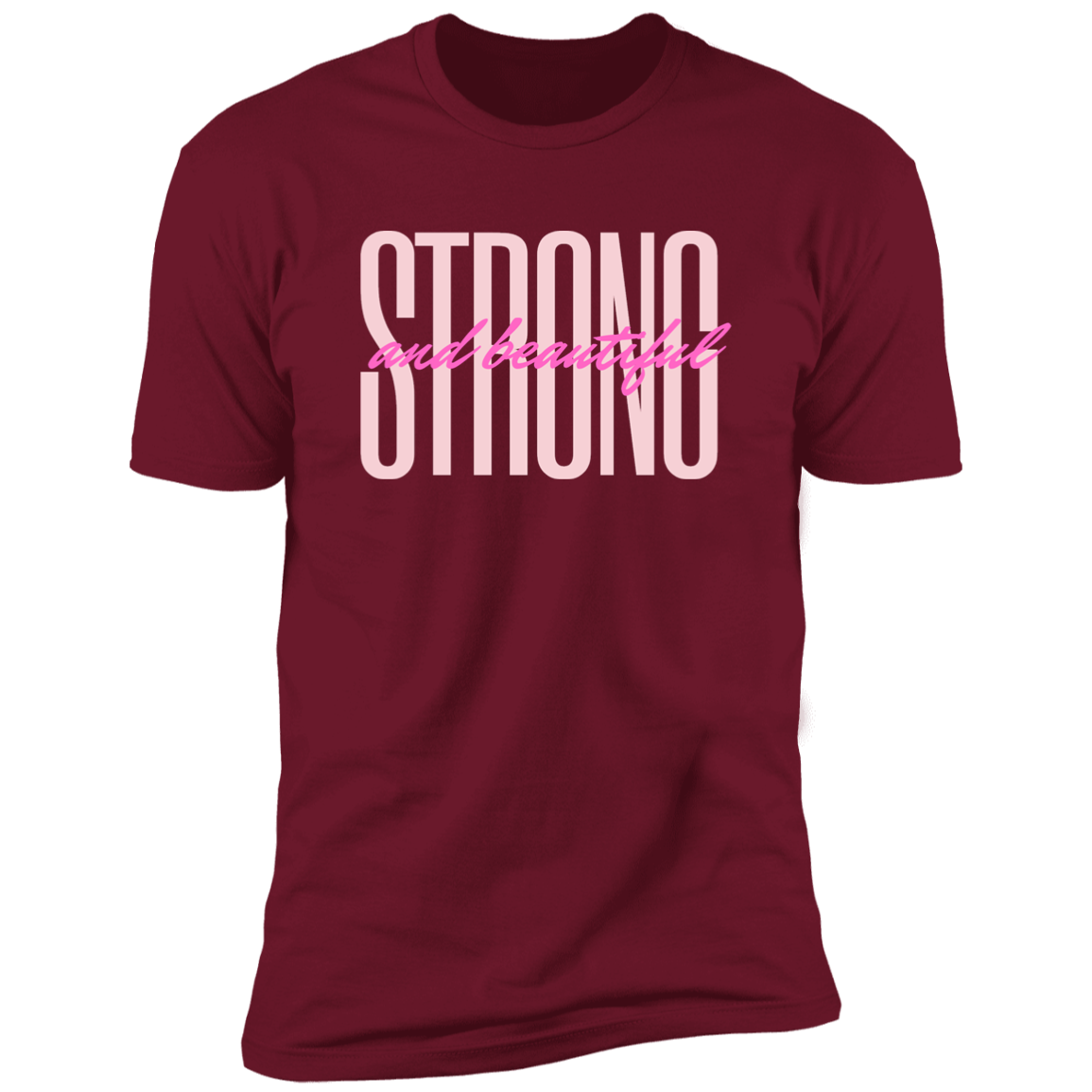 Women's "STRONG and Beautiful" Motivational Short Sleeve Tee