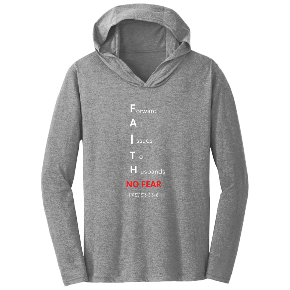 Next Level Men & Women FAITH NO FEAR Multi colors Bible - Tee Shirt Hoodies - Faith Apparel